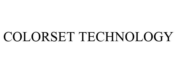  COLORSET TECHNOLOGY