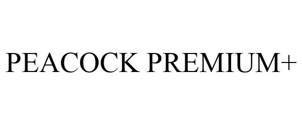 Trademark Logo PEACOCK PREMIUM+