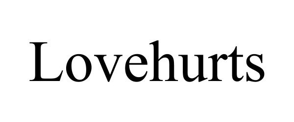 Trademark Logo LOVEHURTS