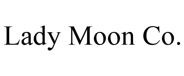Trademark Logo LADY MOON CO.