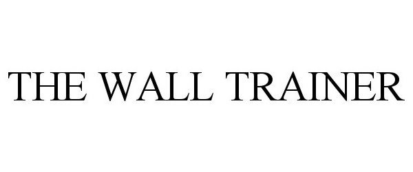 Trademark Logo WALL TRAINER