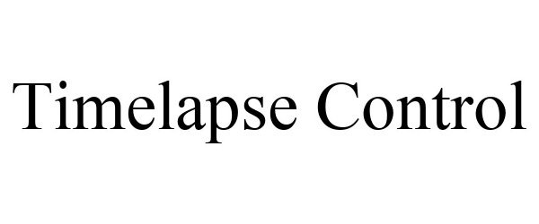 Trademark Logo TIMELAPSE CONTROL