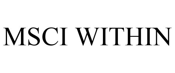  MSCI WITHIN