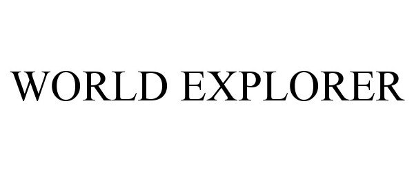 Trademark Logo WORLD EXPLORER