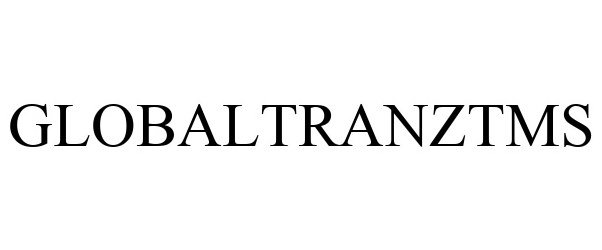 Trademark Logo GLOBALTRANZTMS
