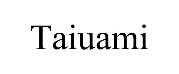 Trademark Logo TAIUAMI