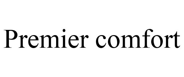 Trademark Logo PREMIER COMFORT