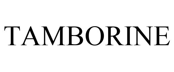 Trademark Logo TAMBORINE