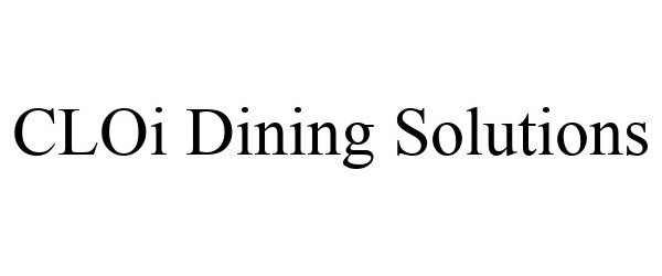  CLOI DINING SOLUTIONS