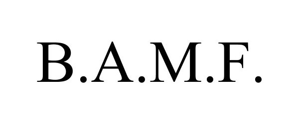 Trademark Logo B.A.M.F.