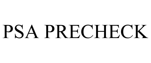 Trademark Logo PSA PRECHECK