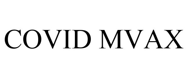 Trademark Logo COVID MVAX