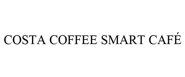 Trademark Logo COSTA COFFEE SMART CAFÉ