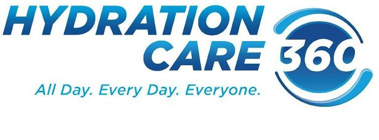  HYDRATION CARE 360 ALL DAY. EVERY DAY. EVERYONE.