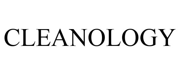 Trademark Logo CLEANOLOGY