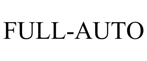 Trademark Logo FULL-AUTO