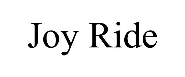 Trademark Logo JOY RIDE