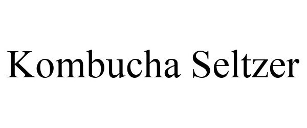 Trademark Logo KOMBUCHA SELTZER