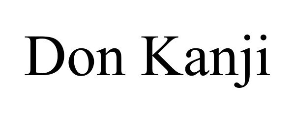 Trademark Logo DON KANJI