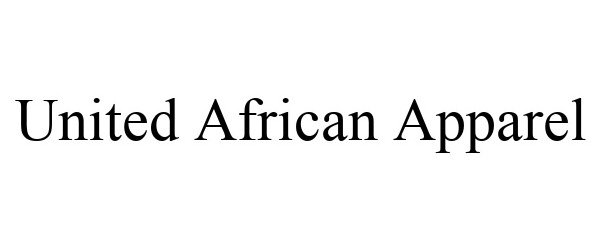 Trademark Logo UNITED AFRICAN APPAREL