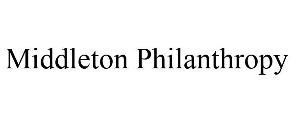 Trademark Logo MIDDLETON PHILANTHROPY