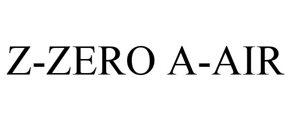 Trademark Logo Z-ZERO A-AIR