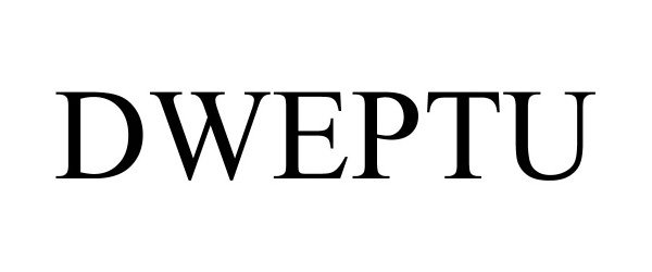 Trademark Logo DWEPTU