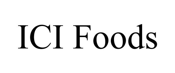 ICI FOODS