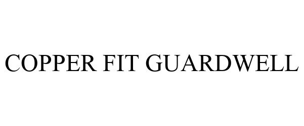 Trademark Logo COPPER FIT GUARDWELL