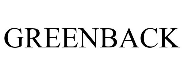 Trademark Logo GREENBACK