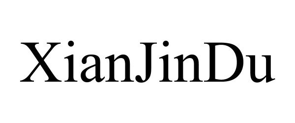 Trademark Logo XIANJINDU