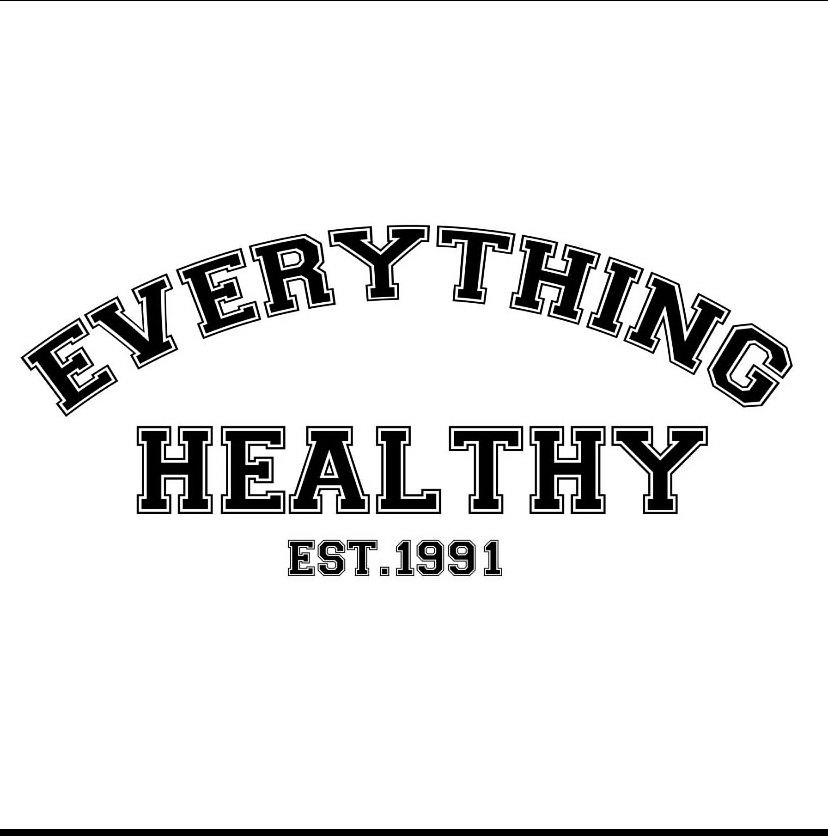  EVERYTHING HEALTHY