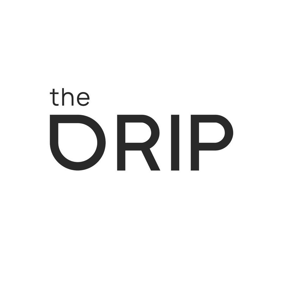 THE DRIP