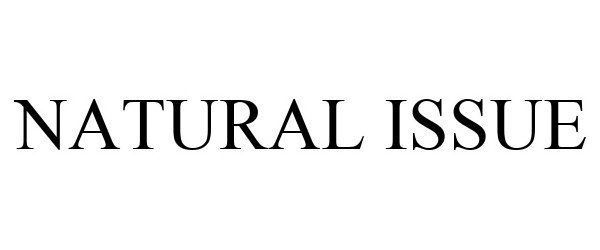 Trademark Logo NATURAL ISSUE