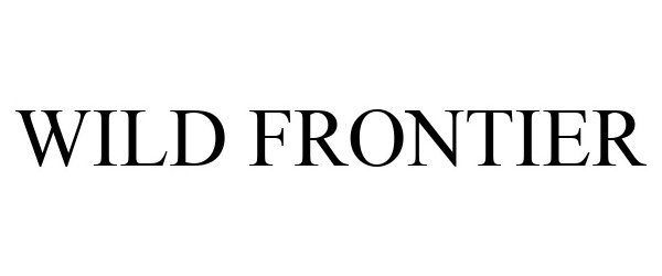 Trademark Logo WILD FRONTIER