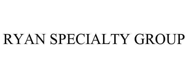 Trademark Logo RYAN SPECIALTY GROUP