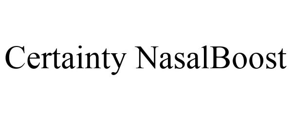 Trademark Logo CERTAINTY NASALBOOST