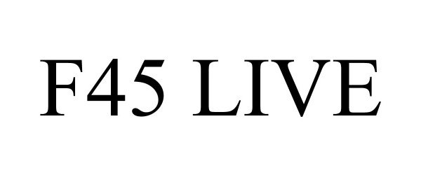 Trademark Logo F45 LIVE