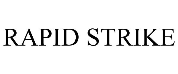 Trademark Logo RAPID STRIKE