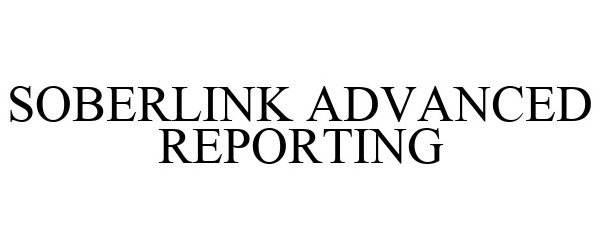  SOBERLINK ADVANCED REPORTING