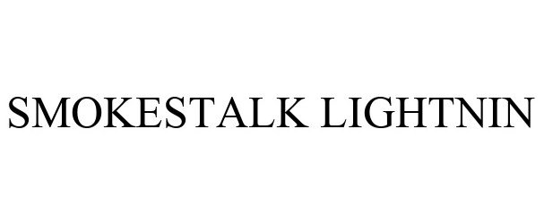 Trademark Logo SMOKESTALK LIGHTNIN