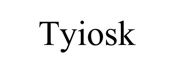 Trademark Logo TYIOSK