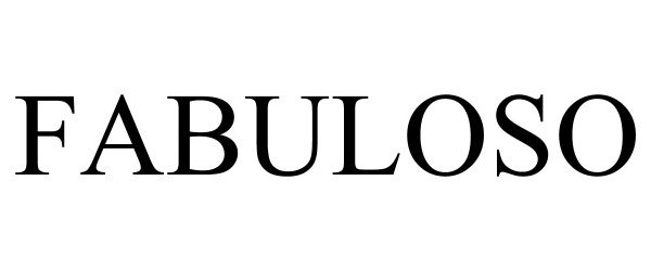 Trademark Logo FABULOSO