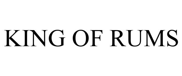 Trademark Logo KING OF RUMS