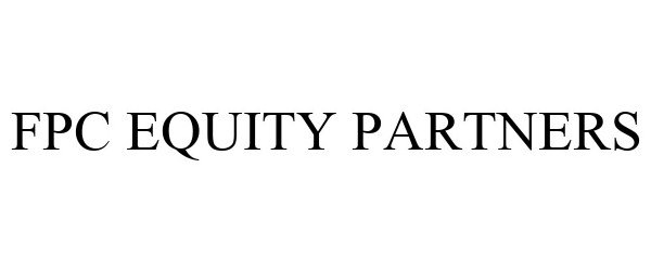  FPC EQUITY PARTNERS