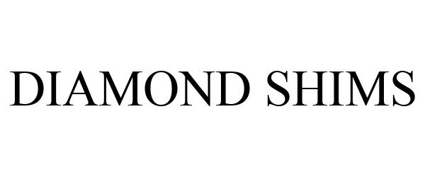 Trademark Logo DIAMOND SHIMS