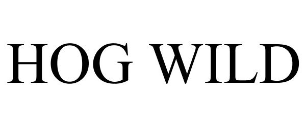 Trademark Logo HOG WILD
