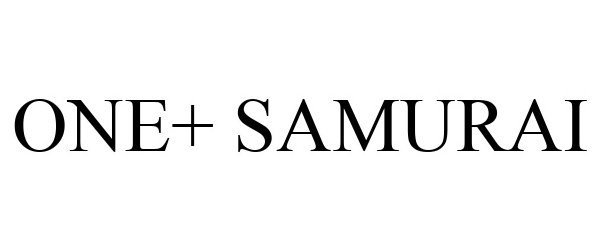  ONE+ SAMURAI