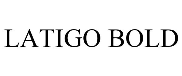  LATIGO BOLD