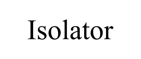Trademark Logo ISOLATOR